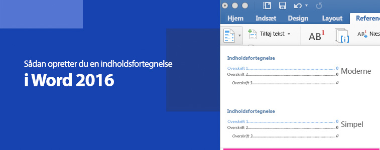 Tilpas udseendet på en indholdsfortegnelse i Word 2016
