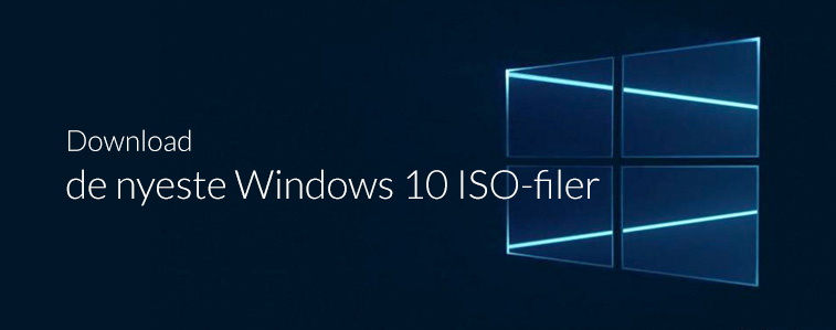 Download de nyeste Windows 10 ISO-filer